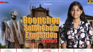 Goemchem Saibachem Exposition 2024 ANLE BARBOSA  New Konkani Song [upl. by Eiffub828]