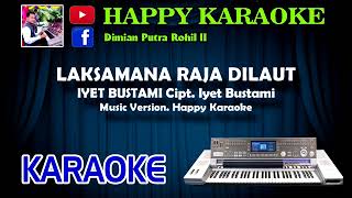 KARAOKE LAKSMANA RAJA DI LAUT MIXNADA WANITA DJ AMIN [upl. by Morita301]