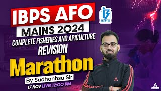 IBPS AFO Mains Marathon 2024  Fisheries amp Apiculture Revision  By Sudhanshu Sir [upl. by Nylirrej]