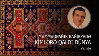 Memmedbagir Bagirzade  kimlere qaldi dunya [upl. by Morse]