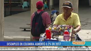 En 2017 aumentó el desempleo en Colombia según el Dane Noticias  Telemedellín [upl. by Asik622]