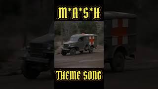 MASH  Theme Song [upl. by Akihsay677]