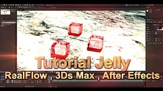 Tutorial Create Jelly  RealFlow  3Ds Max  After Effects  For Beginners [upl. by Eerehs]