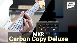 MXR Carbon Copy Deluxe Analog Delay Guitar Effect Pedal [upl. by Welch153]