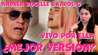 REACTION ANDREA BOCELLI amp KAROL G  VIVO POR ELLA OFFICIAL VIDEO  ¿Mejor Versión [upl. by Acinej900]