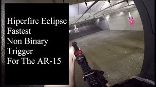 AR15 Fast trigger Hiperfire Eclipse trigger [upl. by Sackman230]