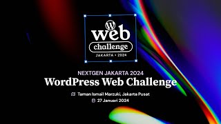 NextGen Jakarta 2024 WordPress Web Challenge [upl. by Eibbed]