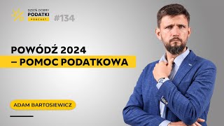 Preferencje podatkowe dla powodzian [upl. by Lagasse607]