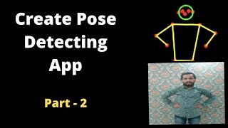 How to Make Pose Estimation App using MIT App Inventor 2  Posenet Extension   Part  2 [upl. by Saidnac635]