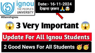 😭Breaking News3 Very Important Updates For All IGNOU Students  Ignou Grade Card New Update [upl. by Hakim]