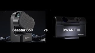 DWARF III vs Seestar S50  Pompey Observatory  18 May 2024 [upl. by Berky]