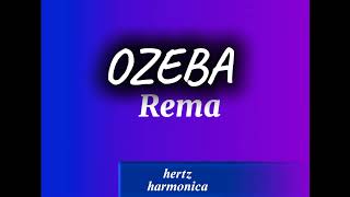 Rema  Ozeba Lyrics [upl. by Arleen]