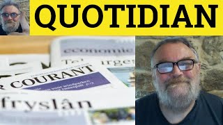 🔵 Quotidian Meaning  Quotidian Meaning  Quotidian Examples  Quotidian in a Sentence  ESL [upl. by Ernaline]