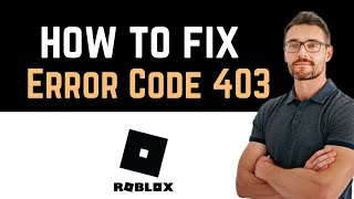 ✅ How to Fix Roblox Mobile Error Code 403 Download and Install [upl. by Eniaj]