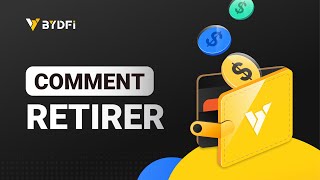 Comment Retirer des CryptoMonnaies de Votre Compte BYDFi APP [upl. by Calvina826]