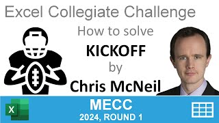 Excel collegiate challenge  test solve of Kickoff by Chris McNeil [upl. by Joacimah]