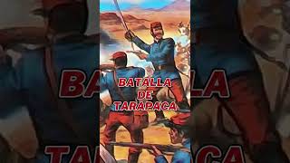 ⚔️Batalla de Tarapacá Guerra del Pacífico Perú  Chile guerradelpacifico tarapacá [upl. by Nilpik]