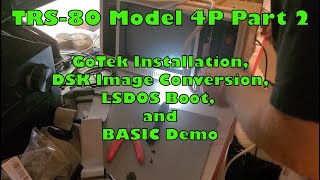 TRS80 Model 4P Part 2 GoTek Installation DSK Image Conversion and First Boot [upl. by Nylasoj984]