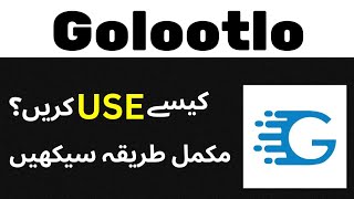 Golootlo app use karne ka tarika  How to Use Golootlo App [upl. by Asaph360]