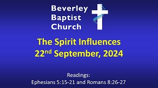 22nd September 2024  The Spirit Influences [upl. by Aklog]