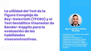 La utilidad del Test de la Figura Compleja de ReyOsterrieth TFCRO y el Test de BenderKoppitz [upl. by Adnwahsar540]