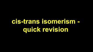 Quick revision  cistrans isomerism [upl. by Acilejna]