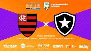 FLAMENGO x BOTAFOGO Ao Vivo TRANSMISSÃO OFICIAL Narração EDSON MAURO  Futebol Globo CBN [upl. by Merkley]