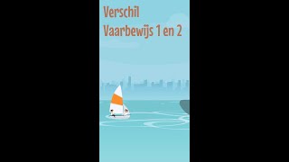 Verschil vaarbewijs 1 en 2 [upl. by Yaniv]