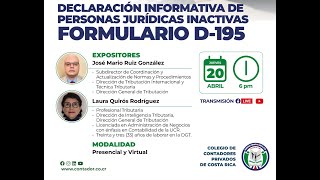 Charla quotDeclaración Informativa de Personas Jurídicas Inactivas Formulario D195quot [upl. by Akcirederf891]