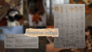 November trackers [upl. by Anilra]