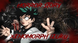 Xenomorph Deku  Episode 1 Back Here  Shipless [upl. by Rauscher]