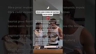 PROS AND CONS OF DATING EACH SIGN  part 1 zodiasigns love astrology horoscope [upl. by Ecnatsnoc]