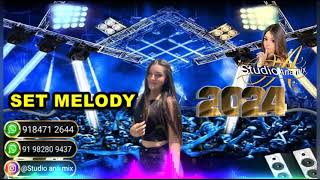 SET DE MELODY 2024 STUDIO ANA MIX DJ ADALTON MIX [upl. by Studdard]