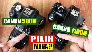 Pilih Canon 500D atau Canon 1100D  Kamera Legendarisnya Canon [upl. by Eicrad158]