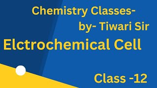 Concept of Electrochemical cell Class 12 [upl. by Stroud24]