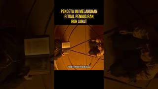 PENDETA MELAKUKAN RITUAL PENGUSIRAN ROH JAHAT alurceritaflim film [upl. by Hadwyn288]