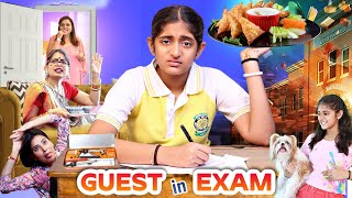 EXAMS Routine and GUEST  Types of Guest  Family Comedy Drama  MyMissAnand [upl. by Drape]