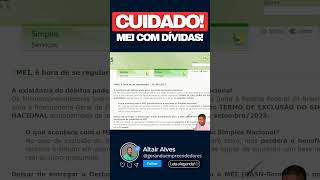 CUIDADO MEI COM DÃVIDAS sucesso empreendedorismo bussiness mei simplesnacional limitedomei [upl. by Hillel]