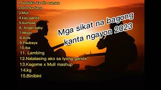 Mga sikat na bagong kanta ngayon 2023 [upl. by Eicart457]