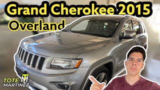 Grand Cherokee 2015 OVERLAND  Review  Tote Martínez [upl. by Eneroc463]