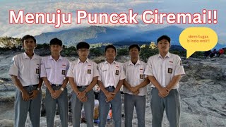 Menuju Puncak Ciremai  Tugas VLOG Formal B Indonesia [upl. by Ondine]