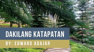 Dakilang Katapatan │ By Edward Adajar [upl. by Leelaj92]