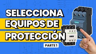 Cómo seleccionar equipos de protección para motores trifásicos Parte 1 [upl. by Abramson]