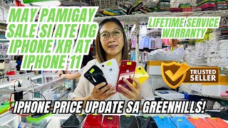 IPHONE PRICE LIST UPDATE DITO SA GREENHILLS IPHONE XR AT IPHONE 11 NAKA SALE NA PAUBOS NALANG [upl. by Hungarian]