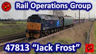 Rail Operations Group 47813 quotJack Frostquot [upl. by Carmita361]