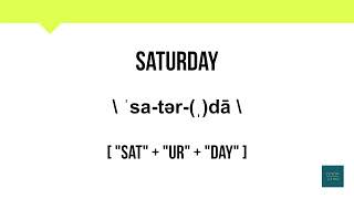 How To Pronounce Saturday  Meaning  Pronunciation [upl. by Omsare]