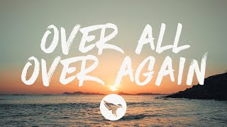 James Barker Band  Over All Over Again Lyrics [upl. by Hobart512]