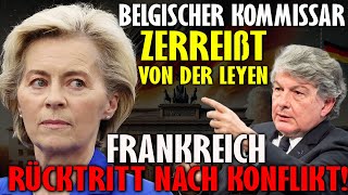 🚨 Belgischer Kommissar zerreißt von der Leyen Frankreich sagt der EU Lebewohl [upl. by Aineles]