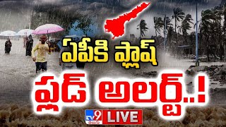 ఏపీకి ఫ్లాష్ ఫ్లడ్ అలర్ట్ LIVE  IMD issues ‘red alert’ for Andhra Pradesh  TV9 [upl. by Idelia]