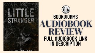 Little Stranger Audiobook Review  Leigh Rivers Audiobook [upl. by Elamaj]